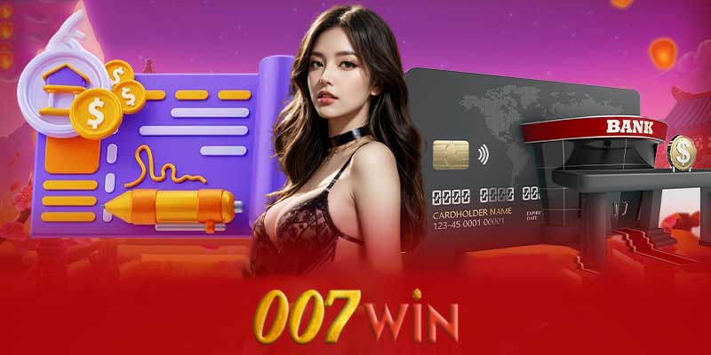 Lợi ích khi tham gia rút tiền 007win