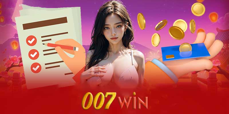 Rút tiền 007win | Chiến lược rút tiền thông minh tại 007win